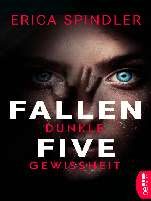 Title details for Fallen Five--Dunkle Gewissheit by Erica Spindler - Available